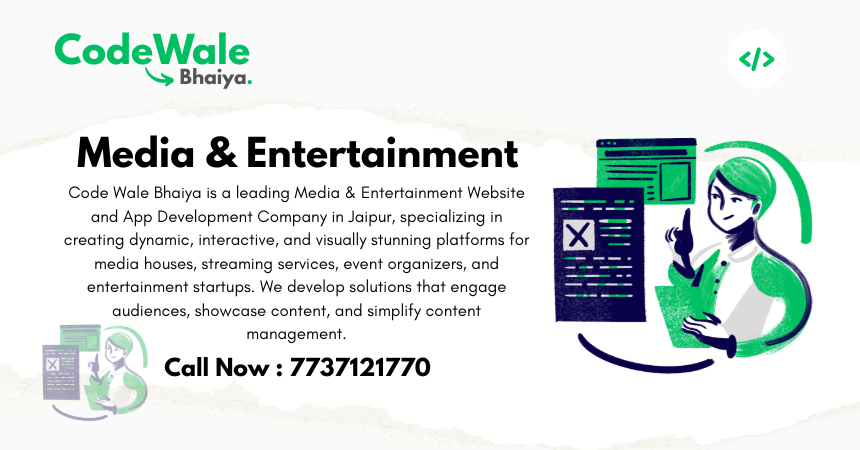 Media and Entertainment - Code Wale Bhaiya